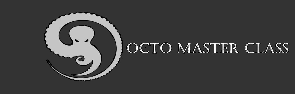 Octo Master Class